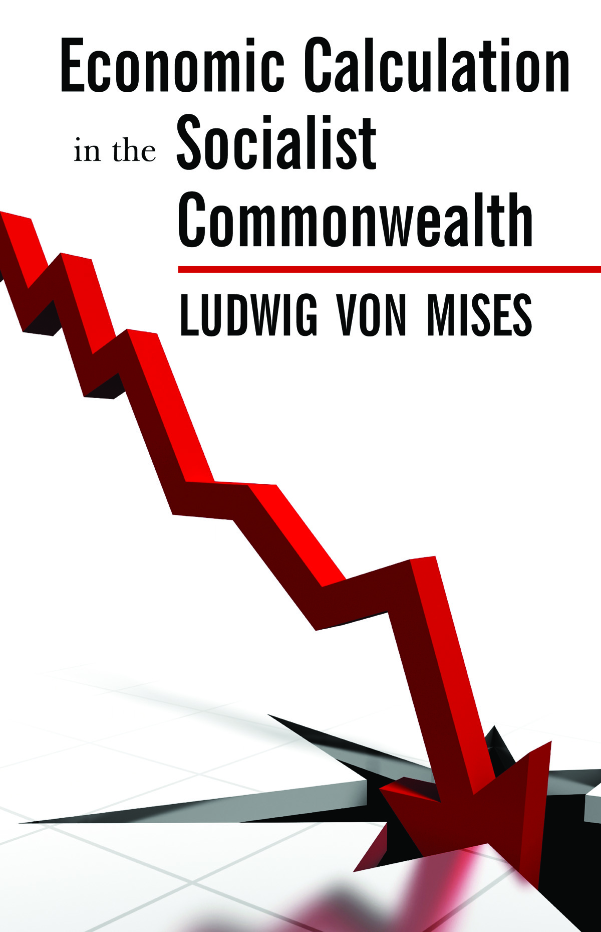 Cover of Economic Calculation in the Socialist Commonwealth by Ludwig von Mises