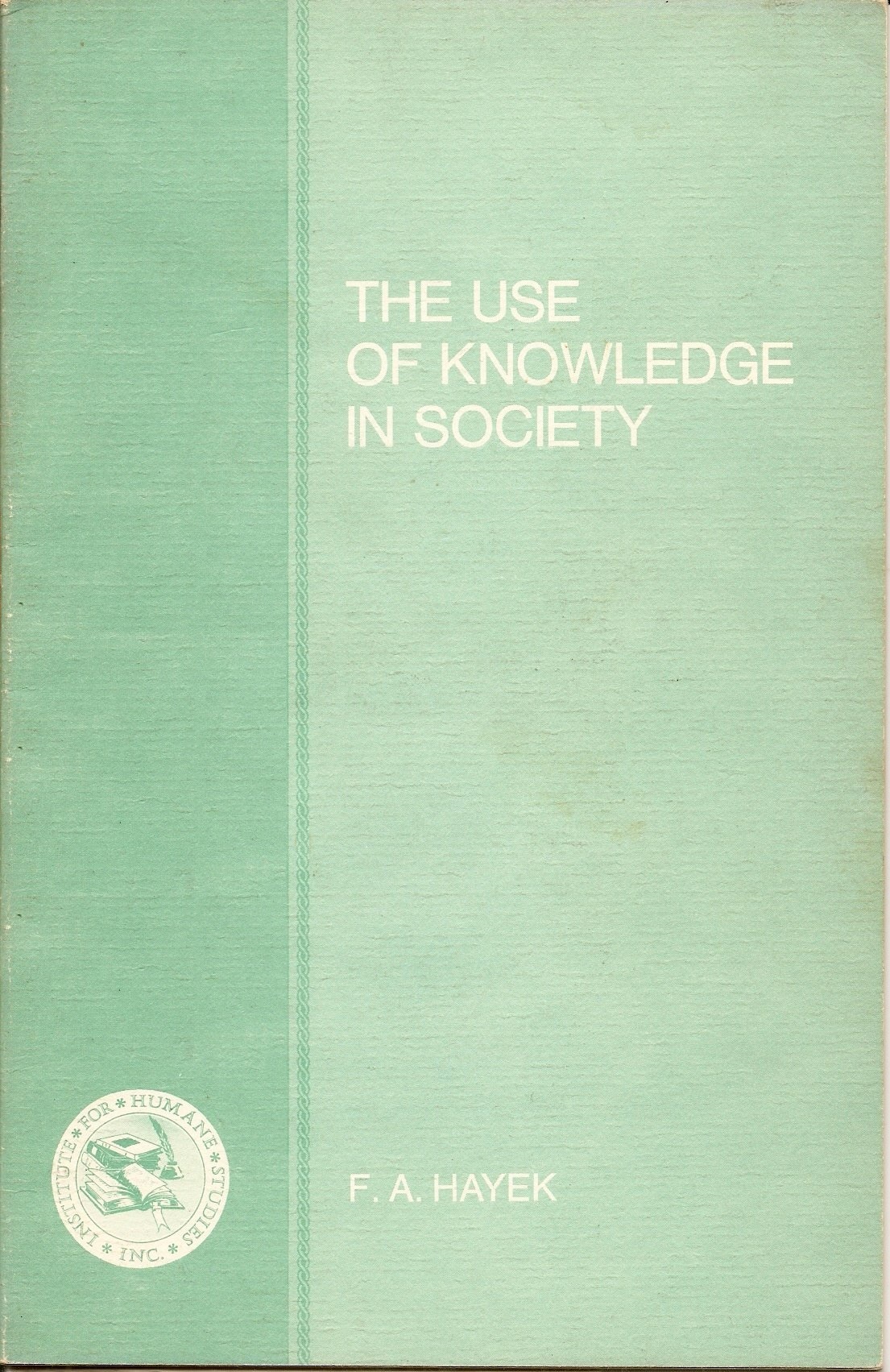 Cover of The Use of Knowledge in Society by F. A. Hayek